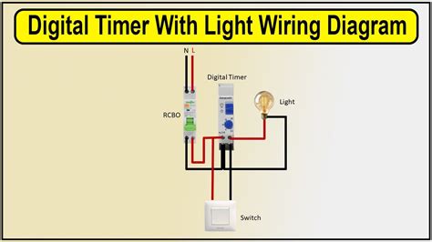 How To Make Digital Timer With Light Wiring Diagram Timer Switching Youtube