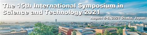 The 15th International Symposium In Science And Technology 2021