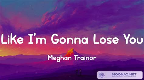 Like I M Gonna Lose You Meghan Trainor Lyrics All Of Me John Legend