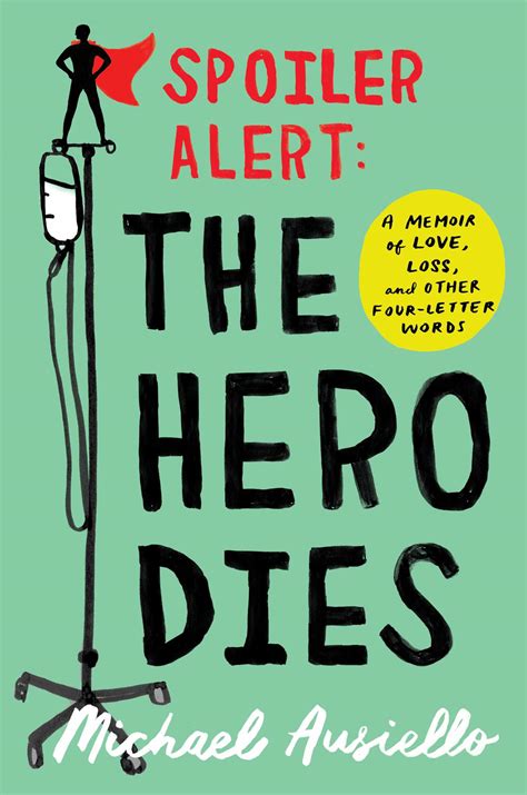 Spoiler Alert The Hero Dies Book By Michael Ausiello Official