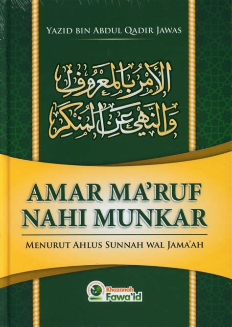 Amar Ma Ruf Nahi Munkar Menurut Ahlus Sunnah Wal Jamaah