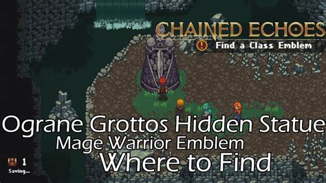 Chained Echoes Where To Find The Ograne Grottos Hidden Statue Mage