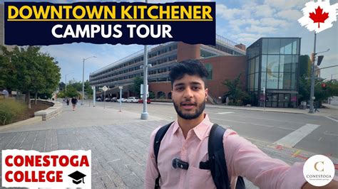 Conestoga College Downtown Kitchener Dtk Campus Tour 🇨🇦 Youtube