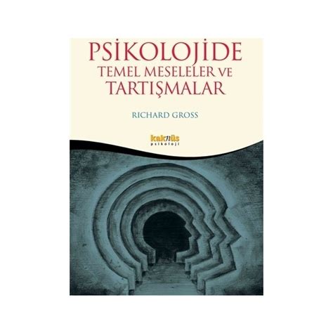 Psikolojide Temel Meseleler Ve Tart Malar Richard Gross Kitab