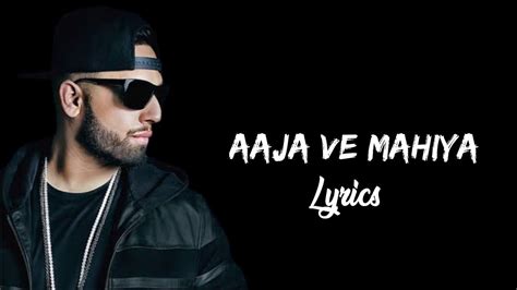 Aaja Ve Mahiya Lyrics Imran Khan YouTube