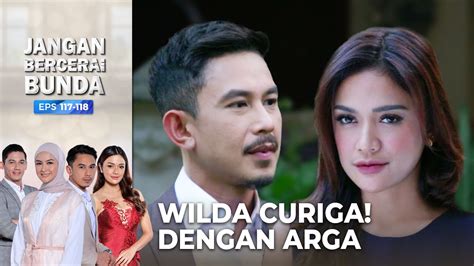 WILDA CURIGA Dengan Perbuatan Baik Arga JANGAN BERCERAI BUNDA EPS