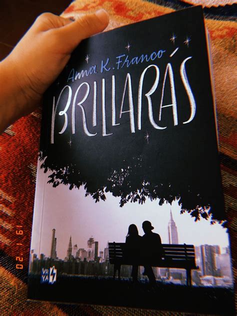 Brillarás💫 En 2021 Libros Bonitos Para Leer Libros Para Adolescentes Mi Mundo De Libros