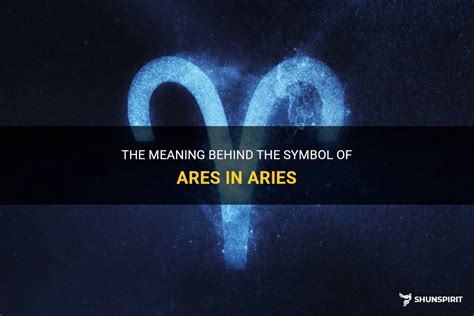 The Meaning Behind The Symbol Of Ares In Aries | ShunSpirit