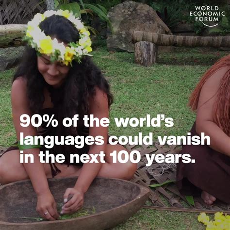 90% of the world's languages could vanish in the next 100 years ...