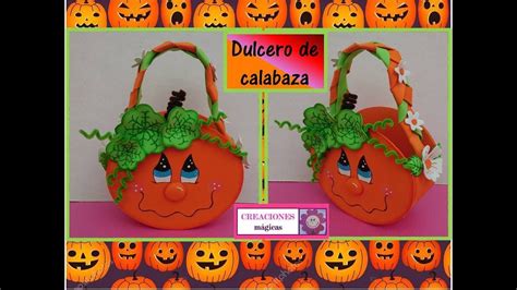 Dulcero canasta de calabazaCreaciones mágicas YouTube