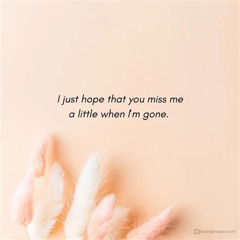 70 Heart Stirring When Im Gone Quotes