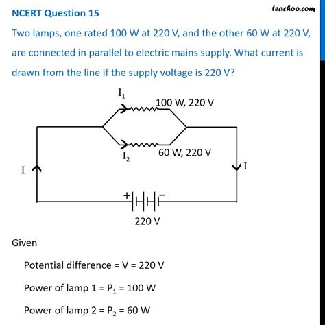 Ncert Q Two Lamps One Rated W At V And The Other W