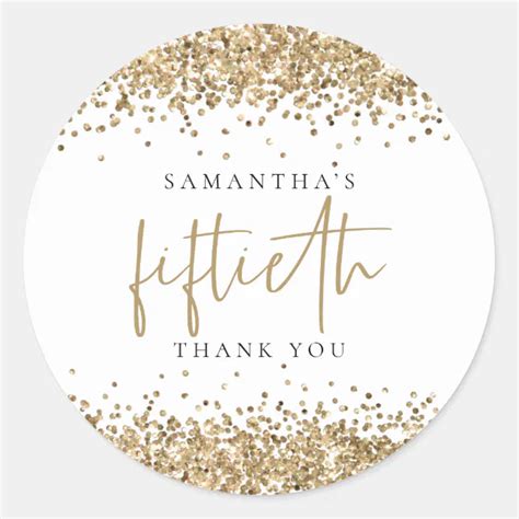 Trendy Gold Glitter Name Fiftieth Thank You Classic Round Sticker Zazzle