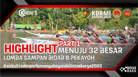 Part Menuju Besar Lomba Sampan Bidar Nanga Boyan Delintas