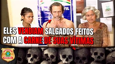 Os Canibais De Garanhus Caso Criminal Youtube