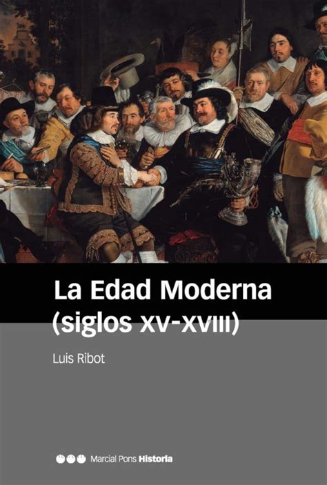 La Edad Moderna Siglos Xv Xviii Ed En Audiolibro Pdf Y Kindle