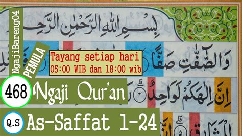 Belajar Mengaji Quran Surah As Saffat Ayat Pelan Dan Tartil Part