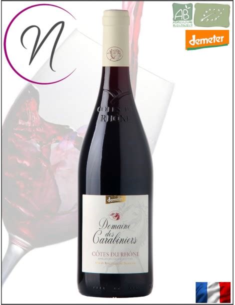 Côtes du Rhône Bio Demeter Domaine des Carabiniers