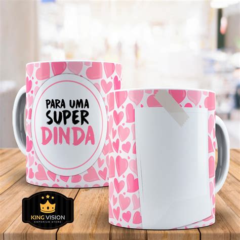 Caneca Personalizada De Porcelana Super Dinda Ml Elo