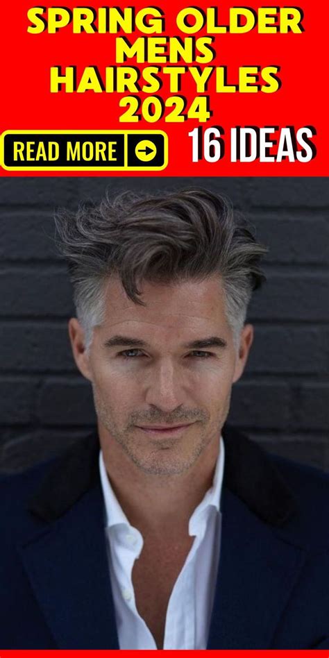 40s And Fabulous Spring Older Mens Hairstyles 2024 With Thick Hair