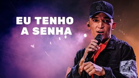 Eu Tenho A Senha Jo O Gomes Agosto Oficial Youtube