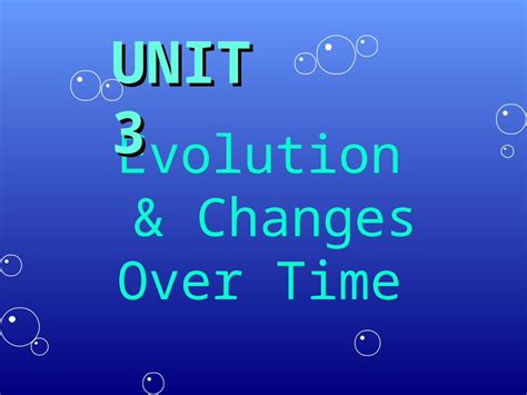 Ppt Evolution And Changes Over Time Unit 3 Changes Over Time Also