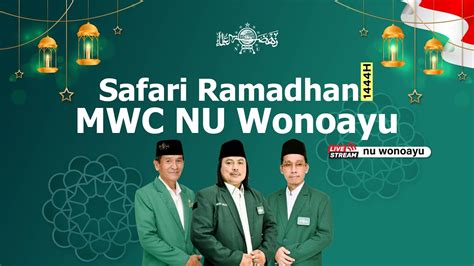 LIVE Safari Ramadhan MWC NU Wonoayu Masjid Baitussurur Ranting