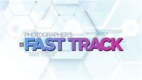 Photographer’s Fast Track - KelbyOne