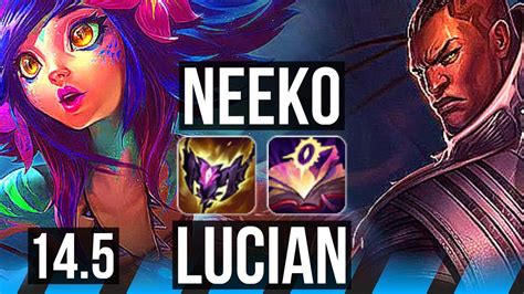 NEEKO Vs LUCIAN MID 15 3 6 Godlike 300 Games EUW Master 14 5