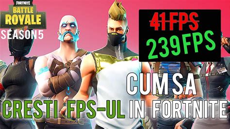 Cum Sa Optimizezi FORTNITE FPS Boost Cele Mai Bune Setari SEASON 5