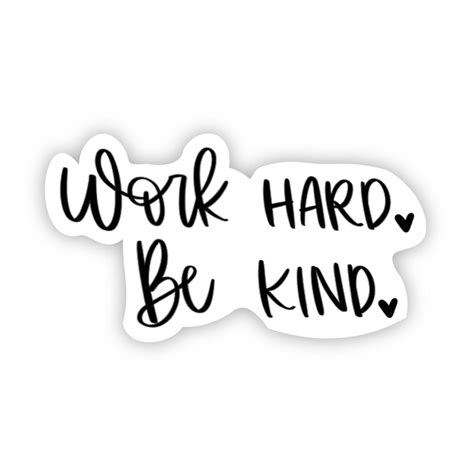 Work Hard Be Kind Sticker Big Moods