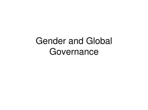 Ppt Gender And Global Governance Powerpoint Presentation Free