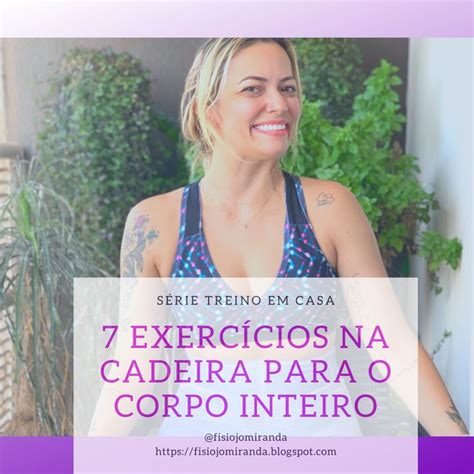 7 exercícios na cadeira para o corpo inteiro Exercícios de cardio