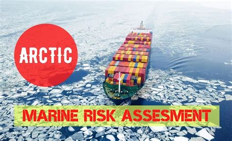 Guideline For Arctic Marine Risk Assessment From The Arctic Council Maritimecyprus