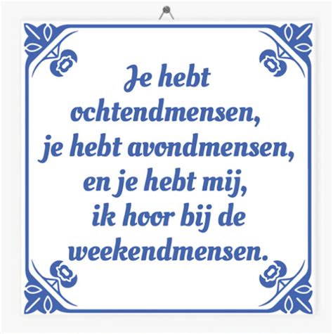 De Grappigste Weekend Quotes Tegeltjenl