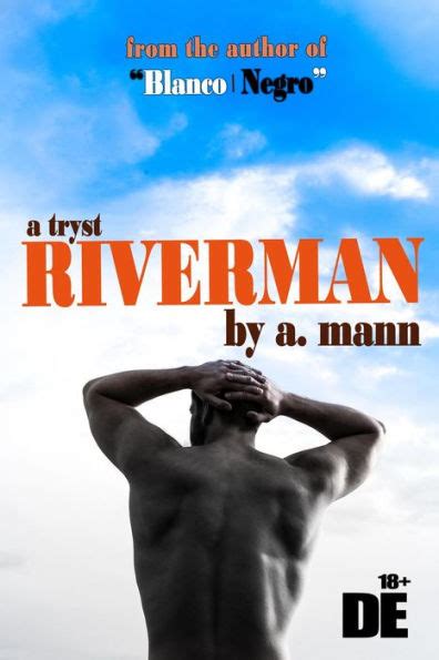 A Tryst Riverman Short Fiction Gay Erotica M M MM By A Mann