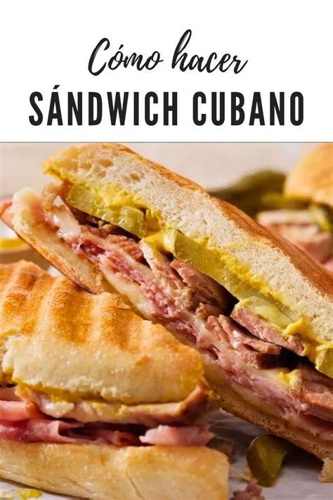 S Ndwich Cubano Bocadillos Gourmet Sandwich Cubano Recetas De