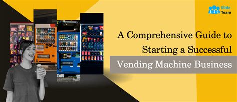 A Comprehensive Guide To Successful Vending Machine Business