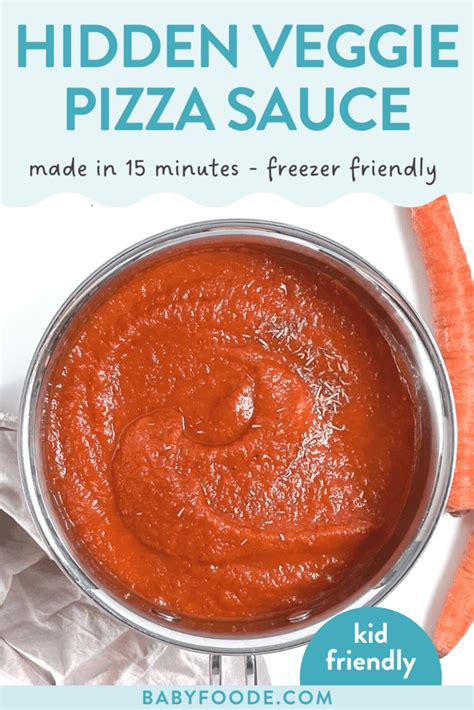 Hidden Veggie Pizza Sauce 15 Minutes Baby Foode