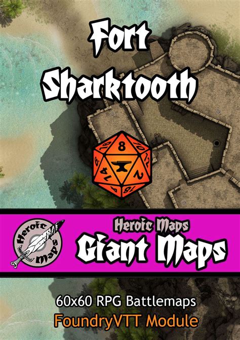 Heroic Maps Giant Maps Fort Sharktooth Foundry VTT Module Heroic