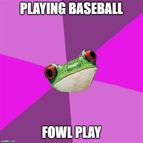 Foul Bachelorette Frog Meme Imgflip