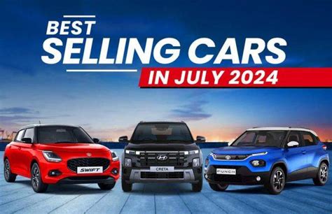 Top 15 Best Selling Cars In India In July 2024 Hyundai Creta Maruti Swift Maruti Wagon R