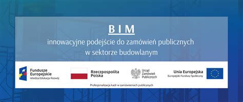 Bim Innowacyjne Podej Cie Do Zam Wie Publicznych W Sektorze