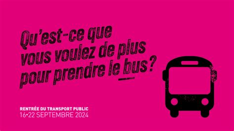 transbus org Rentrée du transport public lancement de la campagne 2024