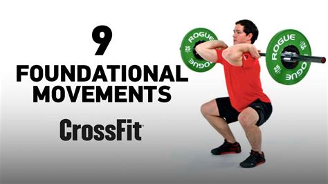 9 Foundational Movements — Crossfit Youtube