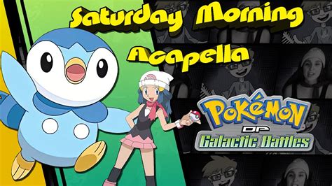 Pokémon Dp Galactic Battles Theme Saturday Morning Acapella Youtube