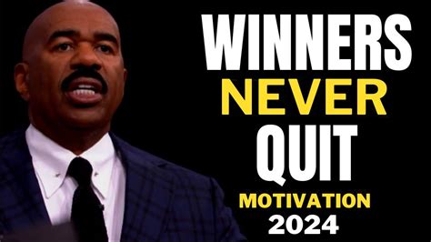 Winners Never Quit And Quitters Never Win 2024 Steve Harvey Jim Rohn