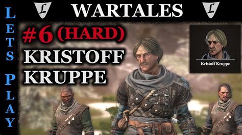 WARTALES RELEASE HARD 6 BOSS Kristoff Kruppe Lets Play