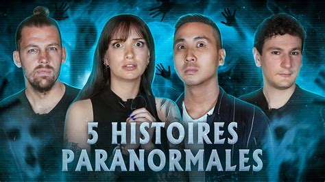 5 Nouvelles Histoires Paranormales Et Toujours Aussi Terrifiantes