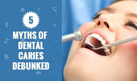 5 Myths Of Dental Caries Debunked The Wellness Corner